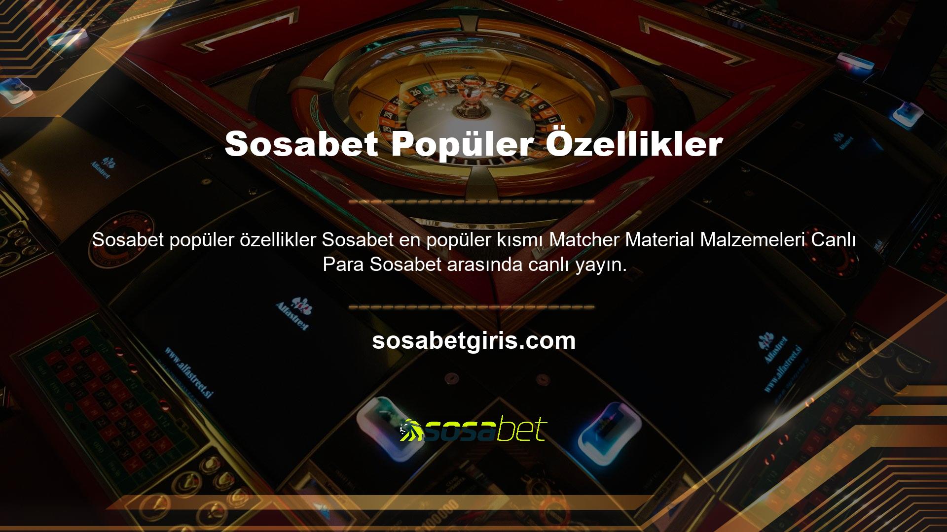 Sosabet maçlarını izlemek, özellikle futbola bahis oynarsanız para kazanmanıza yardımcı olabilir